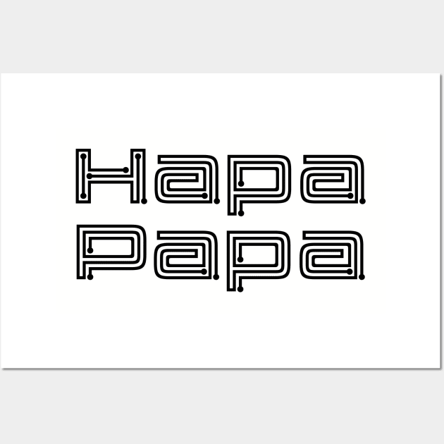 Hapa Papa Wall Art by KenKiy